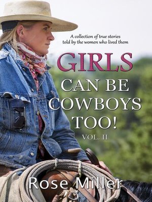 cover image of Girls Can be Cowboys Too! Volume II